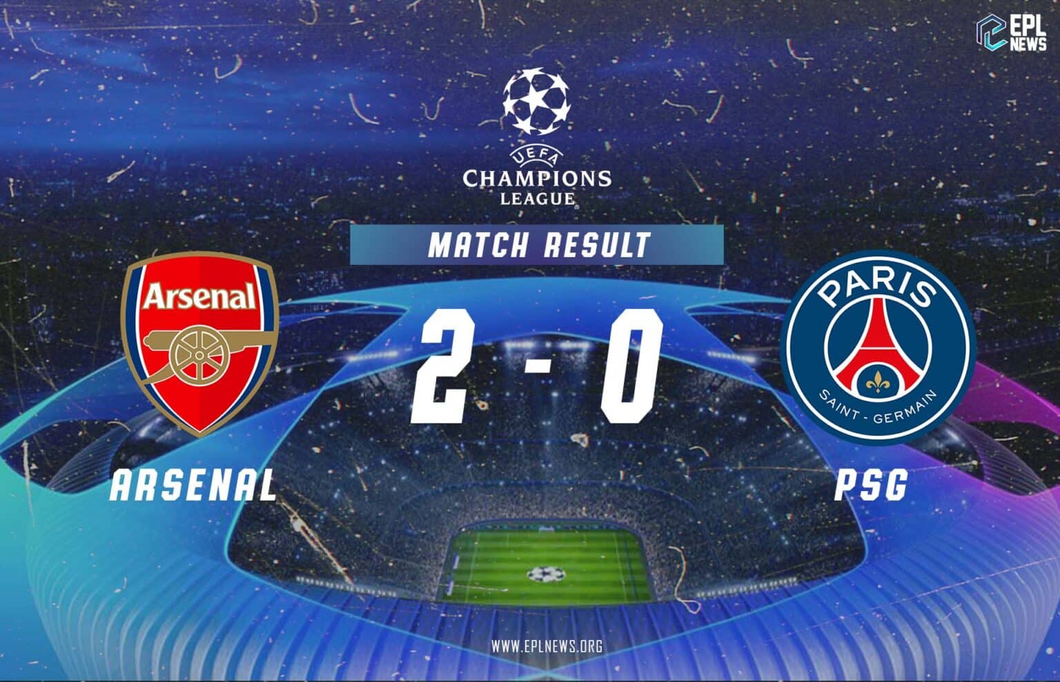 Laporan Arsenal lwn PSG 2-0