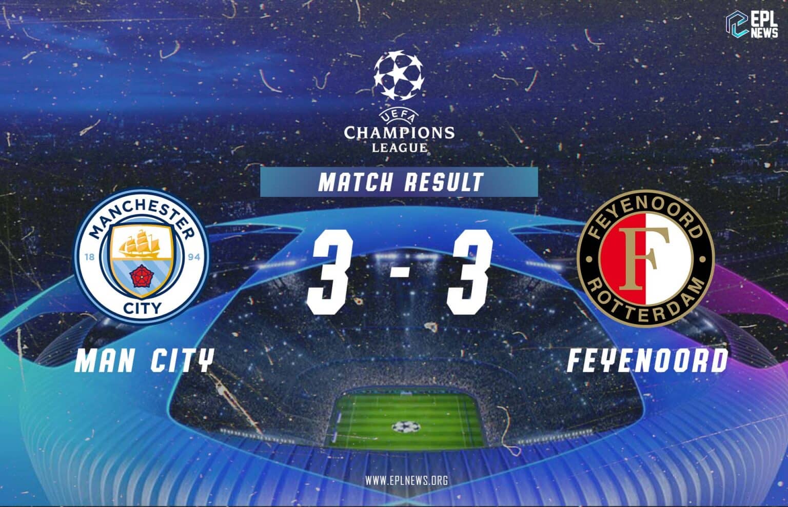 Laporan Manchester City lwn Feyenoord 3-3